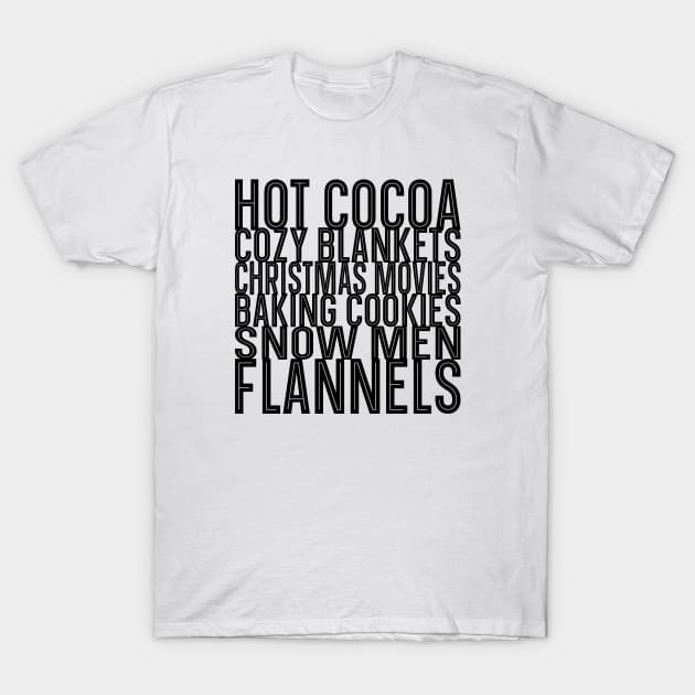 Hot Cocoa Cozy Blankets Christmas Movies T-Shirt by CB Creative Images